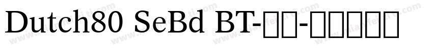 Dutch80 SeBd BT-普通字体转换